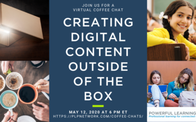 May 12th Virtual Coffee Chat: Creating “Out of the Box” Digital Content